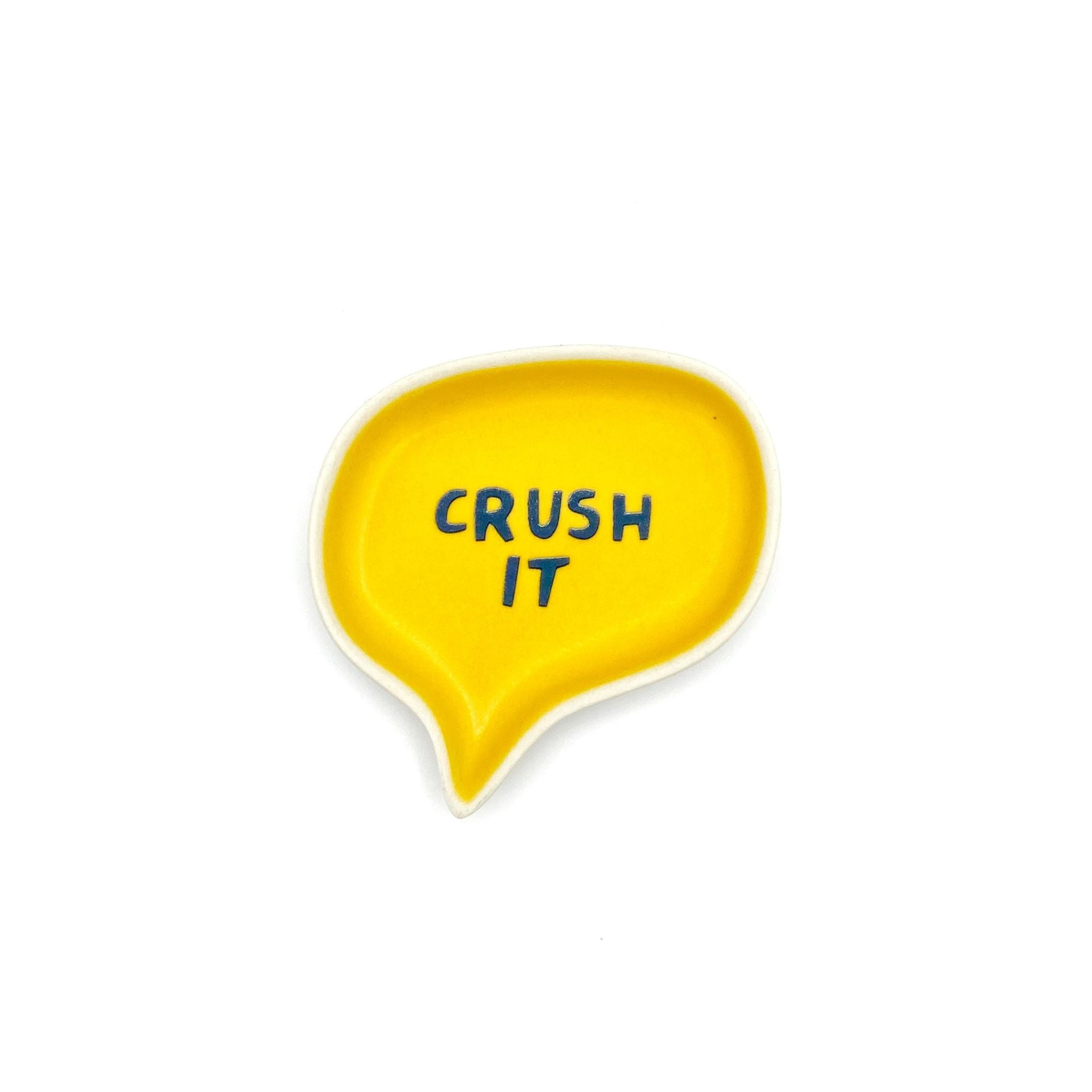 Word Bubble Tray Crush It – Mulva Cultural Center Gift Shop