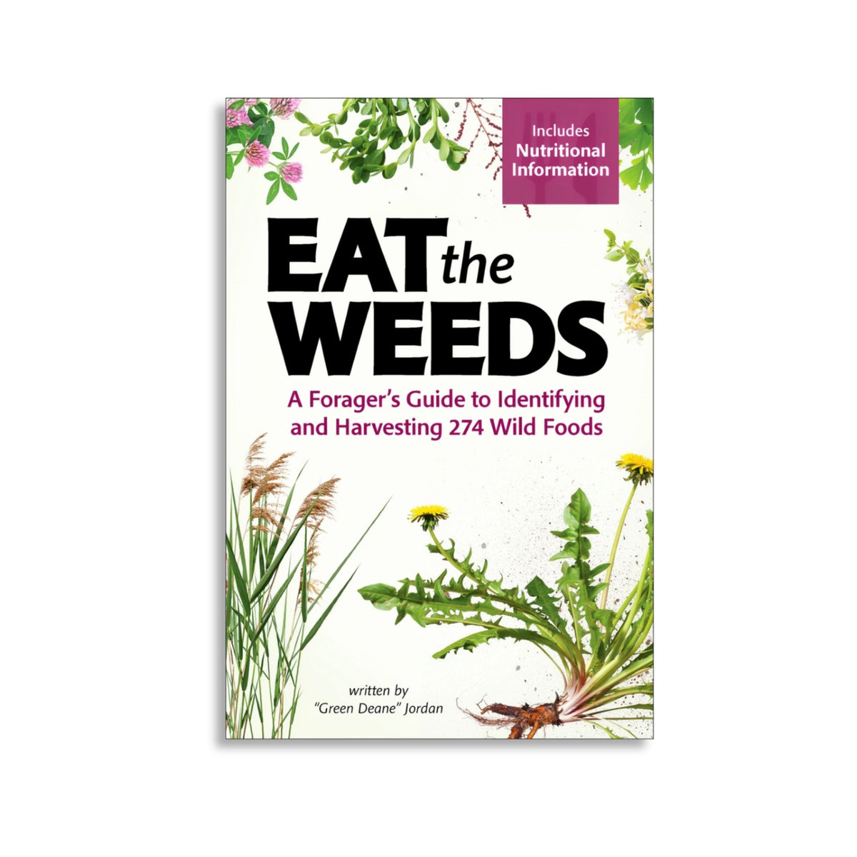 Eat the Weeds - Deane Jordan
