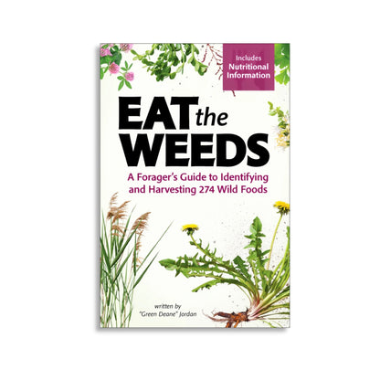 Eat the Weeds - Deane Jordan