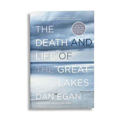 The Death and Life of the Great Lakes book