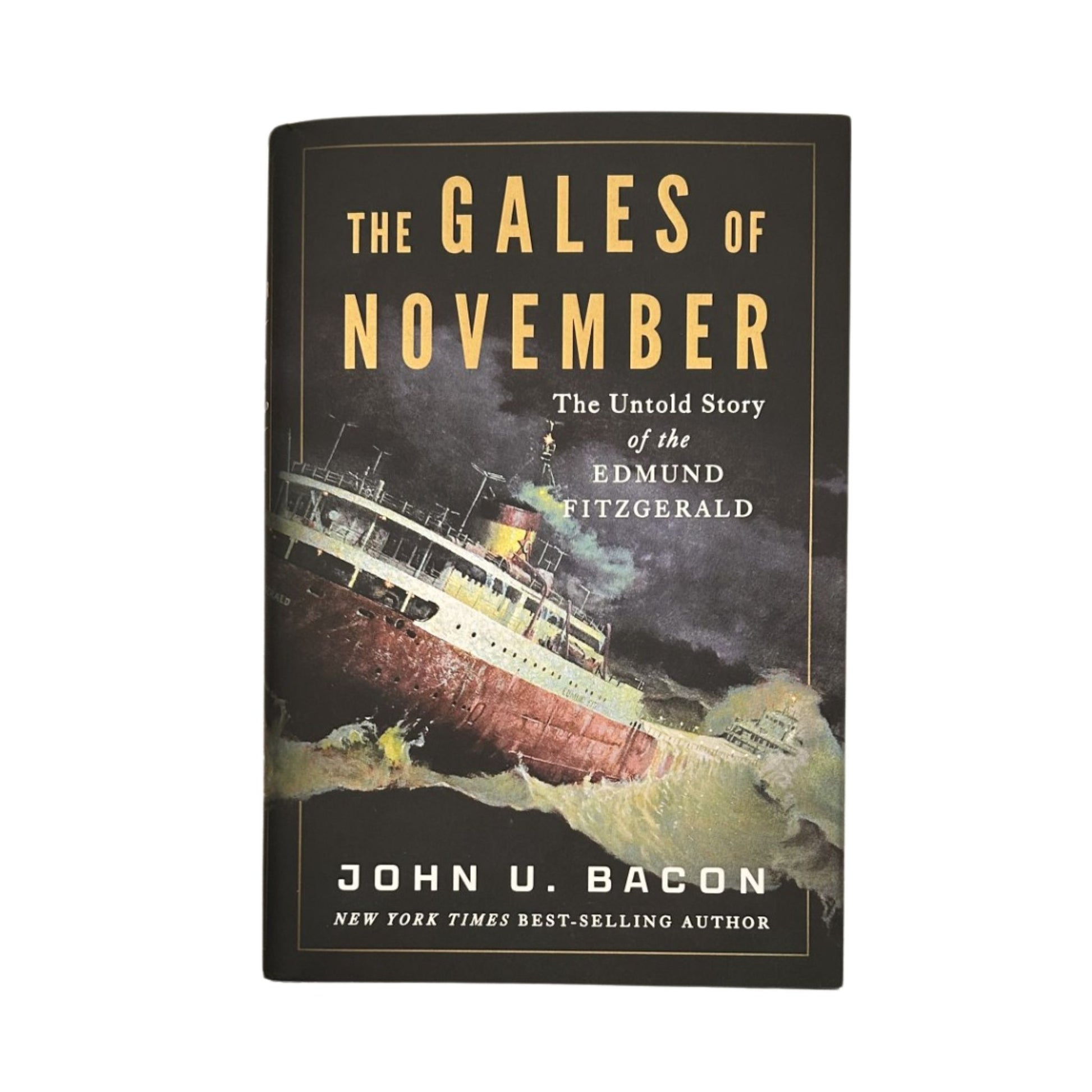 The Gales of November - The Untold Story of the Edmund Fitzgerald