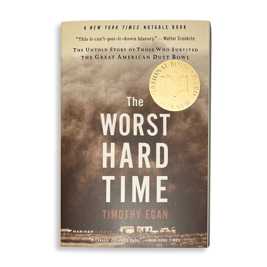 The Worst Hard Time