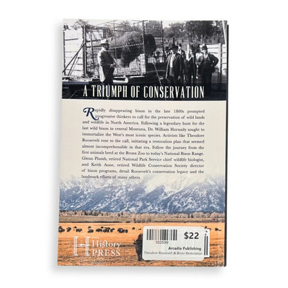 Theodore Roosevelt - Bison Restoration book